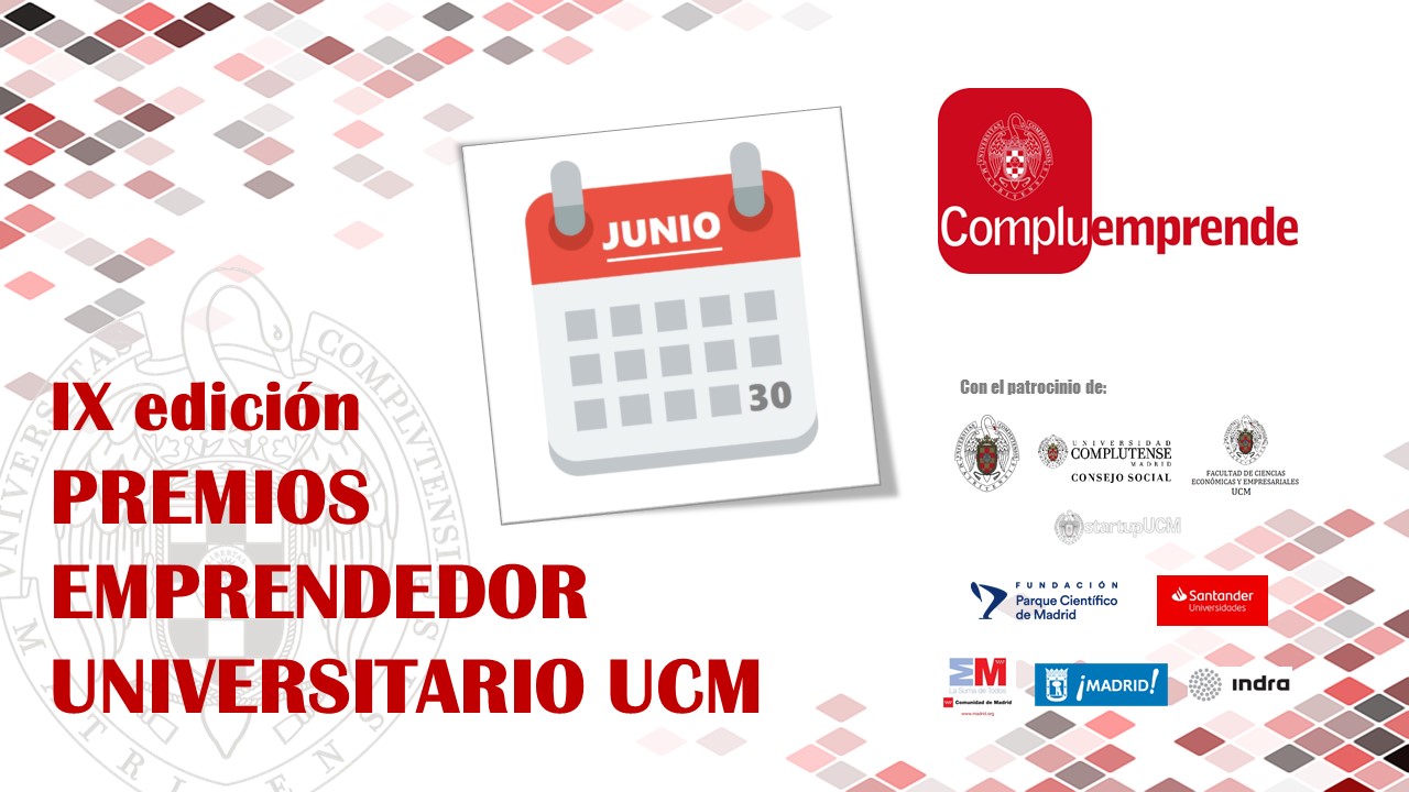 ¡Preséntate a la IX Edición de los Premios Emprendedor Universitario UCM!